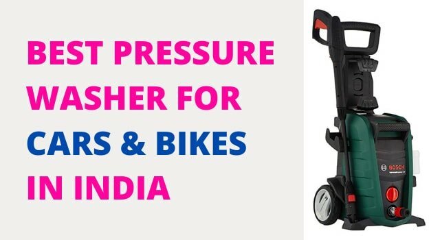 Best Pressure Washers For Cars in India