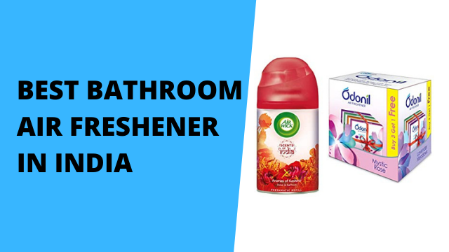 Best Bathroom Air Freshener in India