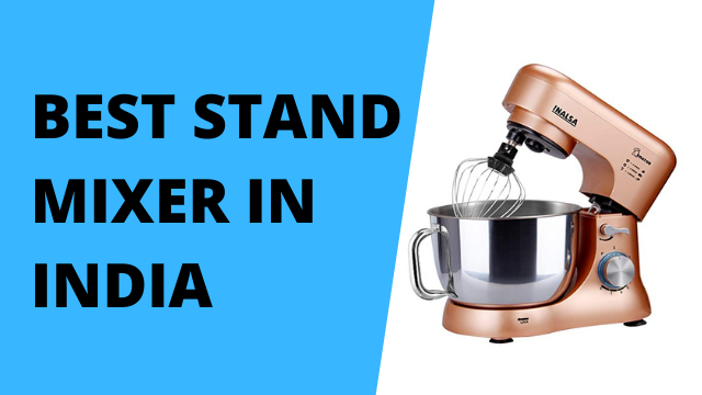 Best Stand Mixer in India