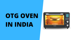 Best OTG Oven in India